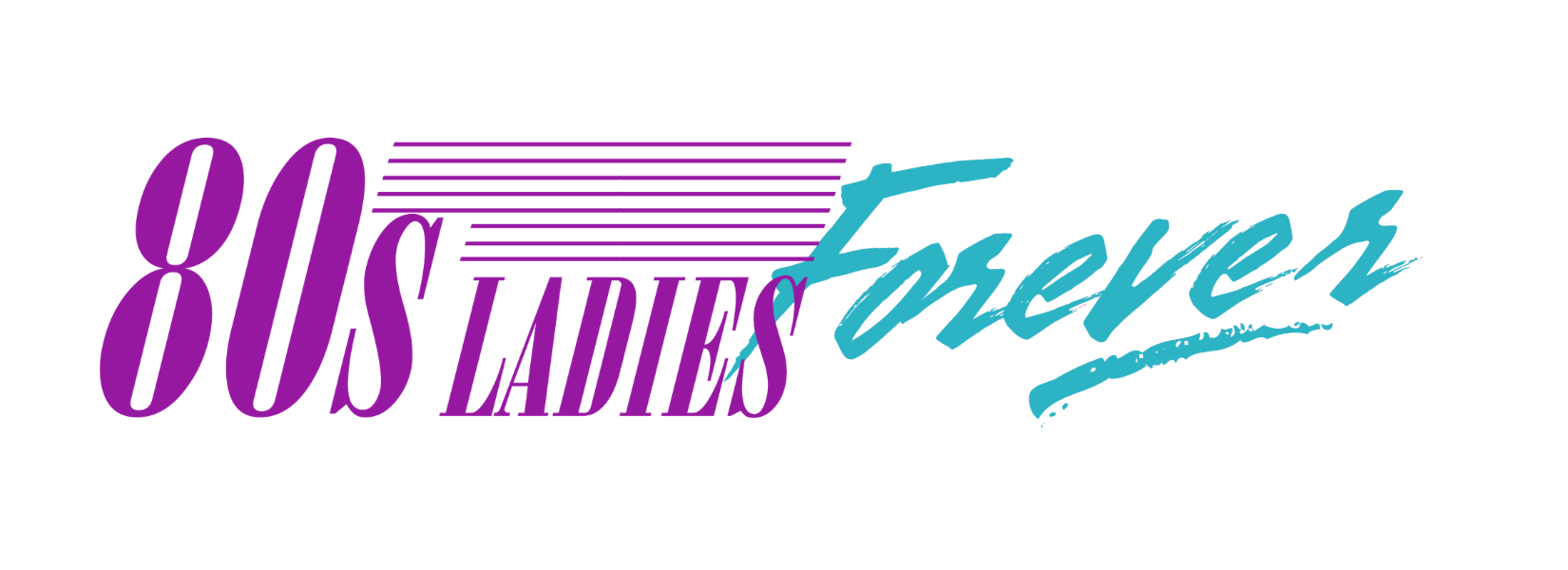 80s Ladies Forever